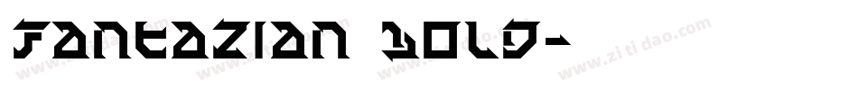 Fantazian Bold字体转换